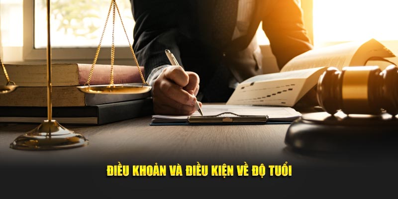Điều khoản và điều kiện về độ tuổi